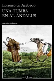 Portada Una tumba en Al Ándalus (Serie Gonzalo de Berceo 3)