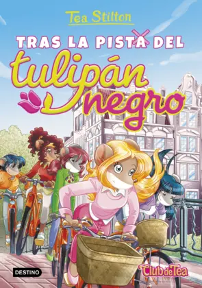 Portada Tea Stilton 18. Tras la pista del tulipán negro