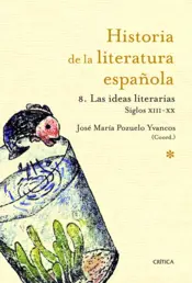 Portada Hist.literatura española 8. Las ideas literarias