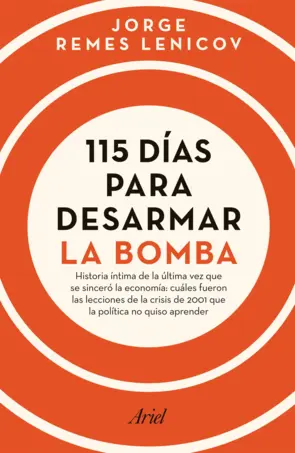 Portada 115 días para desarmar la bomba