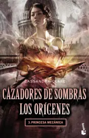 Portada Cazadores de sombras, Los orígenes III