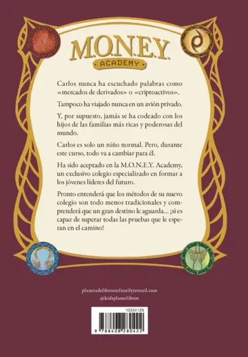 Contraportada MONEY Academy 1. MONEY Academy y la fuente de la eterna riqueza