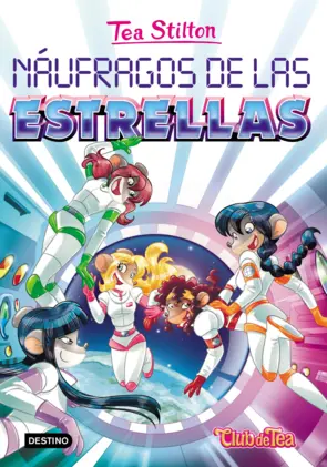 Portada Tea Stilton 8. Náufragos de las estrellas