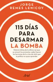 Portada 115 días para desarmar la bomba