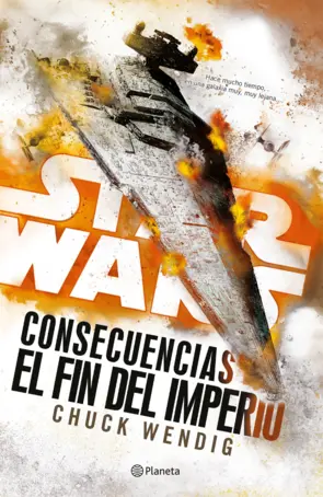 Portada Star Wars Consecuencias El fin del Imperio (novela)