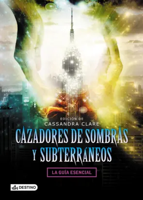 Portada Cazadores de sombras y subterráneos