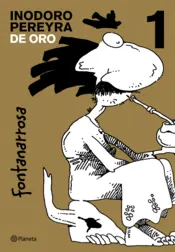 Portada Inodoro Pereyra de Oro. Tomo 1