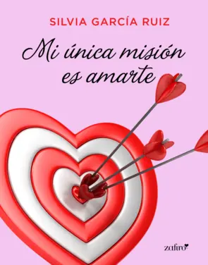 Portada Mi única misión es amarte