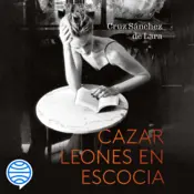 Portada Cazar leones en Escocia