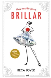 Portada Has nacido para brillar