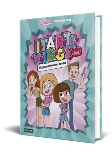 Portada Itarte Vlogs Family 1.Superaventura en familia