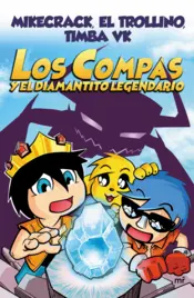 Portada Compas 1. Los Compas y el diamantito legendario