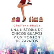 Portada Una historia de chicos guapos y un montón de zapatos
