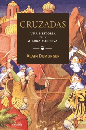 Portada Cruzadas: una historia de la guerra medieval(T)