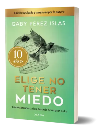 Portada Elige no tener miedo. Edición décimo aniversario