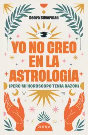 Portada Yo no creo en la astrología