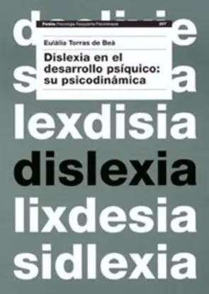 Portada Dislexia en el desarrollo psiquico: su psico