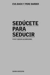Portada Seducete para seducir