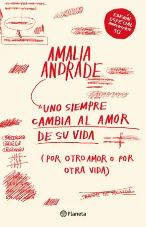 Portada Uno siempre cambia al amor de su vida. Edición décimo aniversario