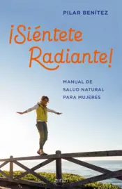 Portada ¡Siéntete radiante!