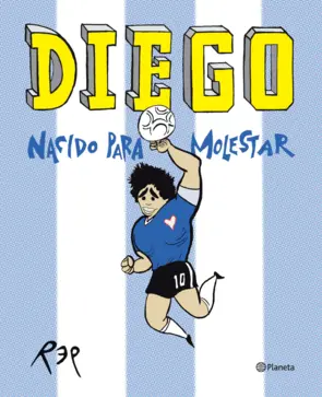 Portada Diego. Nacido para molestar
