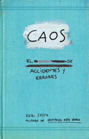 Portada Caos. El manual de accidentes y errores