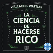 Portada La ciencia de hacerse rico