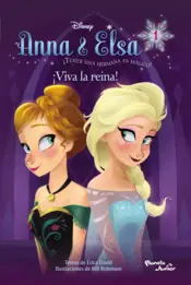 Portada Anna&Elsa. ¡Viva la reina!