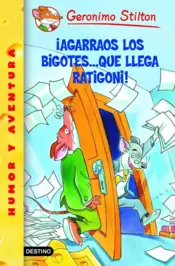 Portada Stilton 14- Agárrense los bigotes...que llega Rati