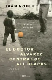 Portada El doctor Álvarez contra los All Blacks