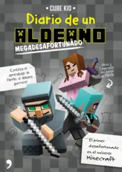 Portada Minecraft. Diario de un aldeano megadesafortunado