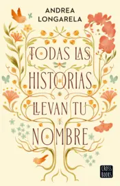 Portada Todas las historias llevan tu nombre