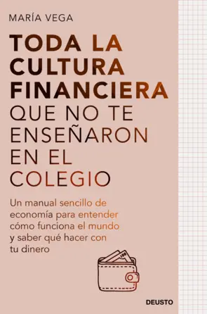 Portada Toda la cultura financiera que no te enseñaron en el colegio