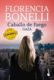 Portada Caballo de fuego 3. Gaza. Tapa dura