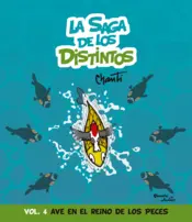 Portada La saga de los distintos 4. Ave en el reino de los peces