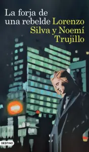 Portada La forja de una rebelde