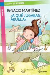 Portada ¿A qué jugabas, abuela?