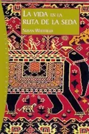 Portada La vida en la ruta de la seda