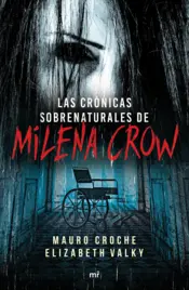 Portada Las crónicas sobrenaturales de Milena Crow