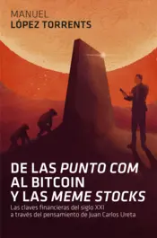 Portada De las 'punto com' al Bitcoin y las 'meme stocks'