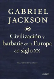 Portada Civilización y barbarie en la Europa del siglo XX