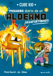 Portada Minecraft. Pequeño diario de un aldeano desafortunado 2