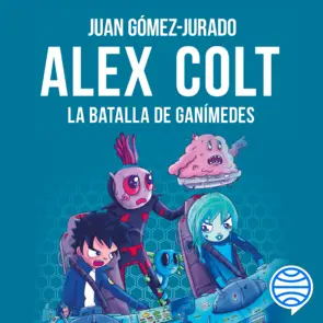 Portada Alex Colt. La batalla de Ganímedes