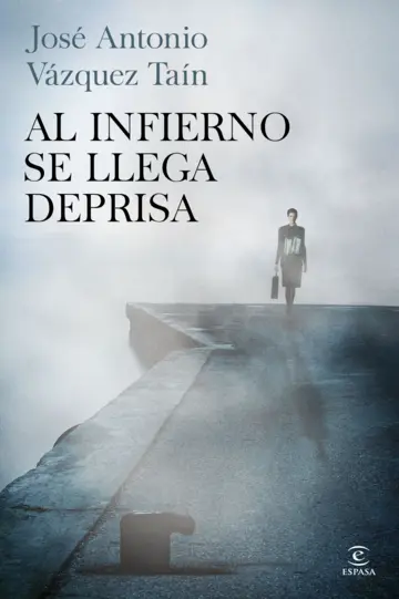 Contraportada Al infierno se llega deprisa