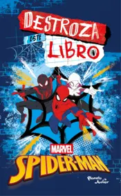 Portada Destroza este libro. Spiderman y el multiverso