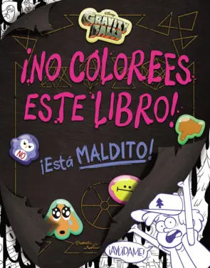 Portada Gravity Falls. ¡No colorees este libro!