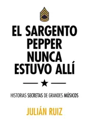 Portada El sargento Pepper nunca estuvo allí