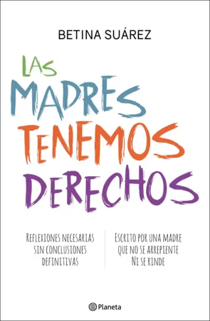 Portada Las madres tenemos derechos