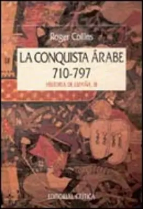 Portada La conquista árabe 710-797 (T)