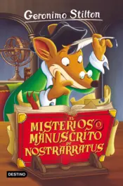 Portada Stilton 3. El misterioso manuscrito de Nostrarratus